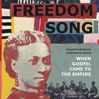 Freedom Song: When Gospel Came To the Empire