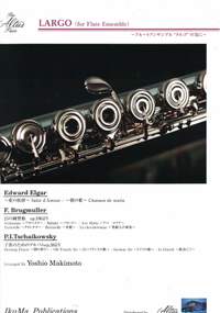 Largo: 12 Works by Elgar, Burgmüller and Tchaikovsky for Flute Ensemble