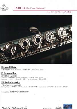 Largo: 12 Works by Elgar, Burgmüller and Tchaikovsky for Flute Ensemble
