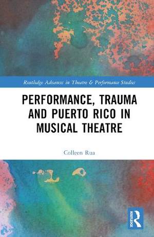 Performance, Trauma and Puerto Rico in Musical Theatre