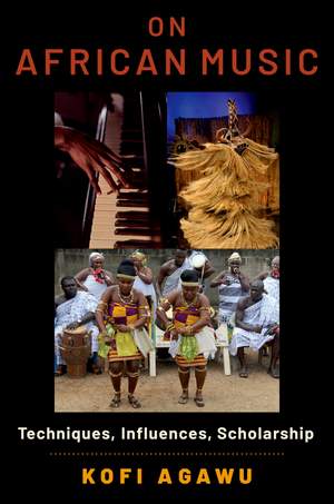 On African Music: Techniques, Influences, Scholarship