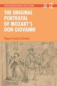 The Original Portrayal of Mozart’s Don Giovanni