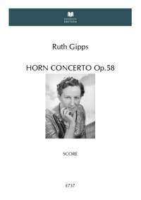 Gipps, Ruth: Horn Concerto Op. 58