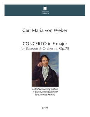 Weber, Carl Maria von: Bassoon Concerto Op. 75