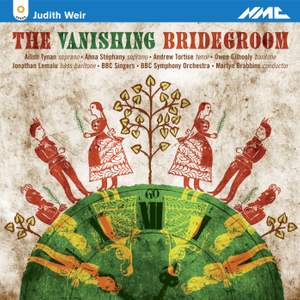 Judith Weir: the Vanishing Bridegroom