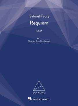 Gabriel Fauré: Requiem
