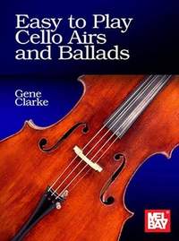 Gene Clarke: Easy to Play Cello Airs and Ballads