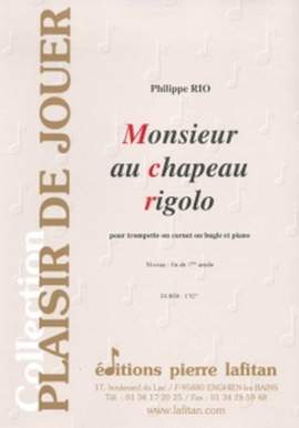 Philippe Rio: Monsieur Au Chapeau Rigolo