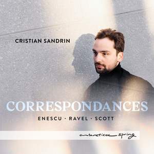 Correspondances: Enescu, Ravel, Scott