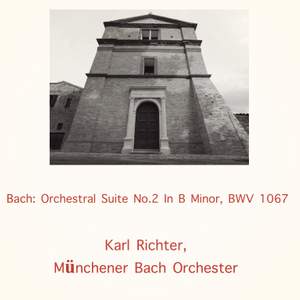 Bach: Orchestral Suite No.2 In B Minor, BWV 1067