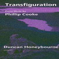 Transfiguration - The Piano Music of Phillip Cooke