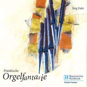 Fränkische Orgelfantasie