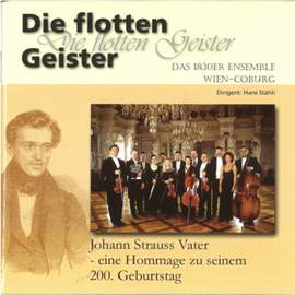 Johann Strauß Vater: Die flotten Geister