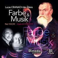 Farbe & Musik - Lucas Cranach der Ältere