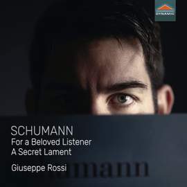 Schumann: For a Beloved Listener