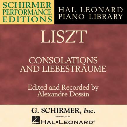 Liszt: Consolations and Liebesträume