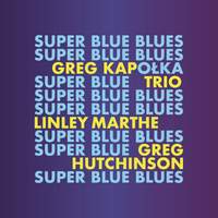 Super Blue Blues