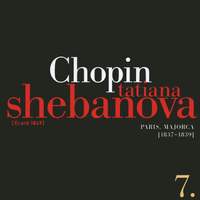 Fryderyk Chopin: Solo Works and with Orchestra 7 - Paris, Majorca (1837-1839)