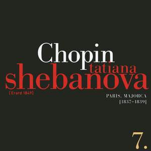 Fryderyk Chopin: Solo Works and with Orchestra 7 - Paris, Majorca (1837-1839)