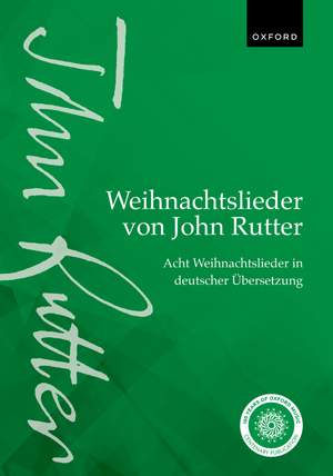 Weihnachtslieder von John Rutter (John Rutter Carols): Acht Weihnachtslieder in deutscher Übersetzung (Eight carols in German translation)