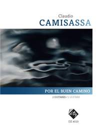 Claudio Camisassa: Por El Buen Camino