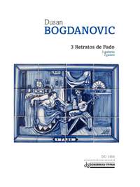 Dusan Bogdanovic: 3 Retratos de Fado