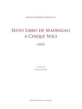 Giovan Domenico Montella: Sesto Libro de Madrigali a Cinque Voci (1603)