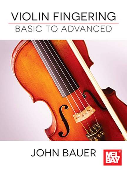 John Bauer: Violin Fingering - Basic to Advanced