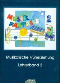 Schuh, K: Musik Fantasie 2 – Lehrerband Vol. 2