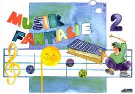 Schuh, K: Musik Fantasie 2 - Schülerheft Vol. 2