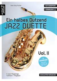 Fischer, H: Ein halbes Dutzend Jazz-Duette – Vol. 2 – Alt-Saxophon Vol. 2