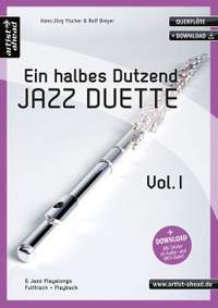 Ein halbes Dutzend Jazz Duette – Vol. 1 – Querflöte Vol. 1