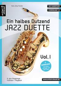 Fischer, H: Ein halbes Dutzend Jazz Duette – Vol. 1 – Alt-Saxophon Vol. 1