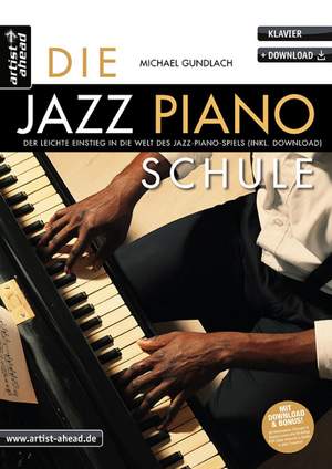 Gundlach, M: Die Jazz Piano Schule