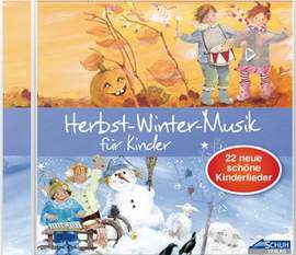 Schuh, K: Herbst-Winter-Musik für Kinder