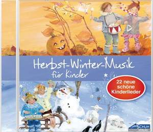 Schuh, K: Herbst-Winter-Musik für Kinder