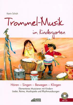 Schuh, K: Trommel-Musik im Kindergarten