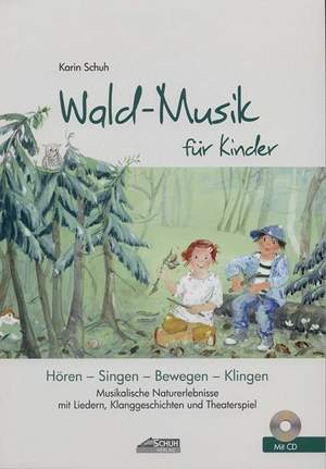 Schuh, K: Wald-Musik für Kinder