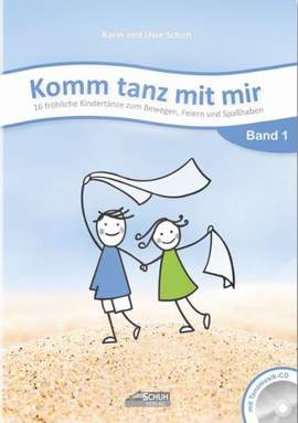 Schuh, K: Komm tanz mit mir 1 Vol. 1