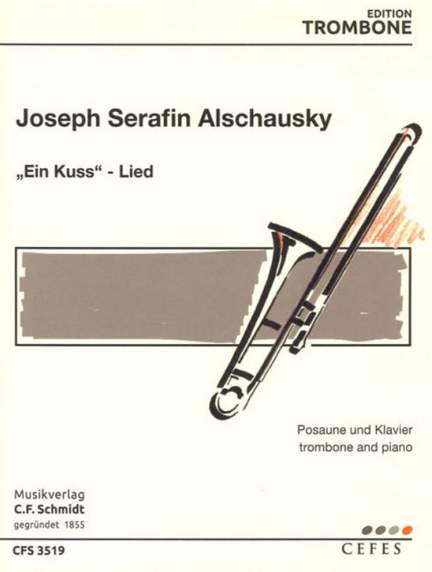 Alschausky, S: "Ein Kuß von ihren süßen Lippen"