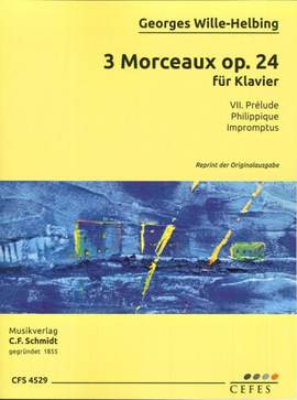 Wille-Helbing, G: 3 Morceaux op. 24