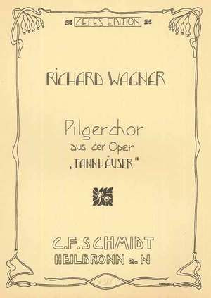 Wagner, R: Pilgerchor aus der Oper "Tannhäuser"