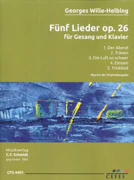 Wille-Helbing, G: Fünf Lieder op. 26