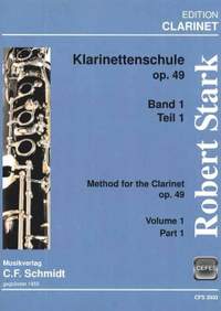 Stark, R: Method for the Clarinet op. 49 Vol. 1, Part 1