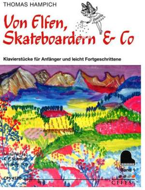 Hampich, T: Von Elfen, Skaterboardern & Co