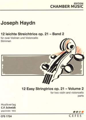 Haydn, J: 12 Easy Stringtrios op. 21 Vol. 2