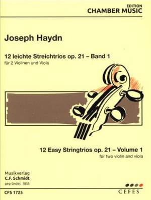 Haydn, J: 12 Easy Stringtrios op. 21 op. 21 Vol. 1