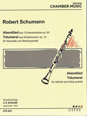 Schumann, R: Abendlied und Träumerei