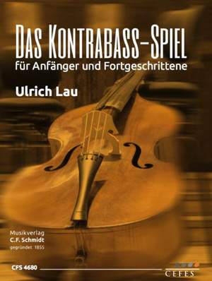 Lau, U: Das Kontrabass-Spiel