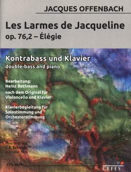 Offenbach, J: Les Larmes de Jacqueline op. 76,2